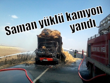 Saman yüklü kamyon yandı