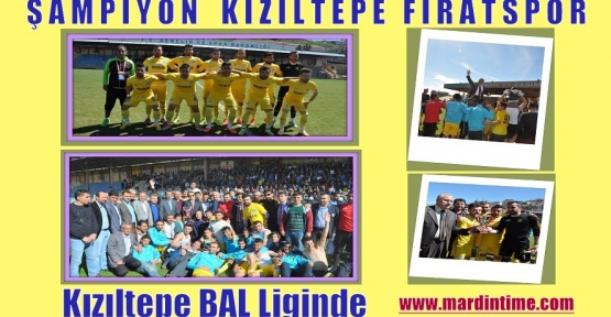 Şampiyon Kızıltepe Fıratspor 