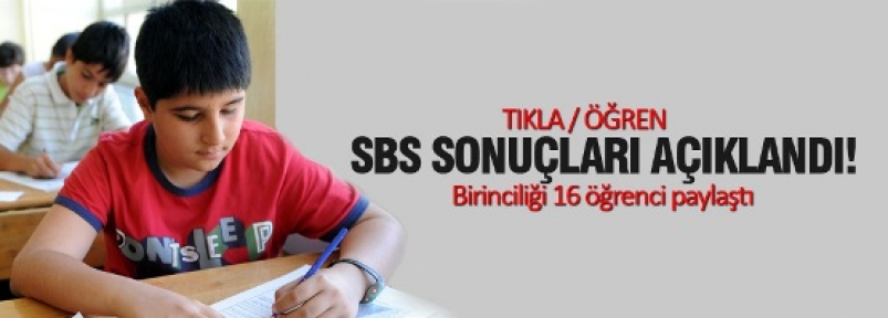 SBS sonuçları açıklandı