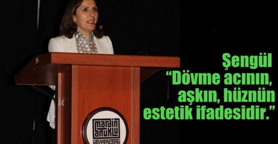 Şengül “Dövme acının, aşkın, hüznün estetik ifadesidir.”