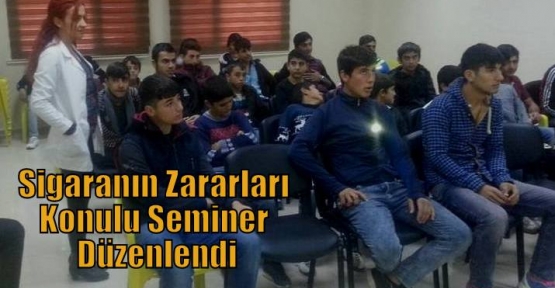 Sigaranın Zararları Konulu Seminer Düzenlendi