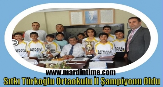 Sıtkı Türkoğlu Ortaokulu İl Şampiyonu Oldu
