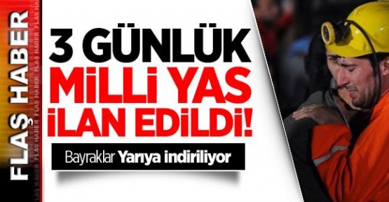 Soma İçin 3 Günlük Milli Yas!