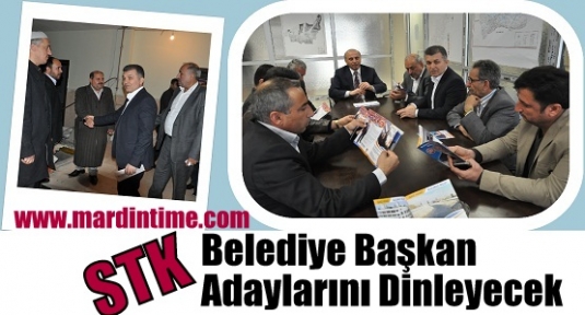 STK  Belediye başkan Adaylarını Dinleyecek