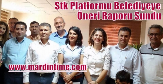Stk Platformu Belediyeye Öneri Raporu Sundu