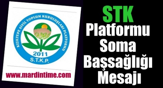 STK Platformu Soma Başsağlığı Mesajı
