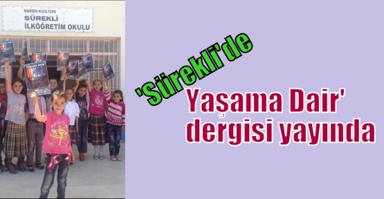 'Sürekli'de Yaşama Dair' dergisi yayında