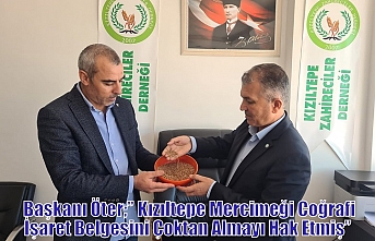 Başkanı Öter;” Kızıltepe Mercimeği Coğrafi İşaret Belgesini Çoktan Almayı Hak Etmiş”