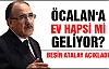 Beşir Atalay Açıkladı