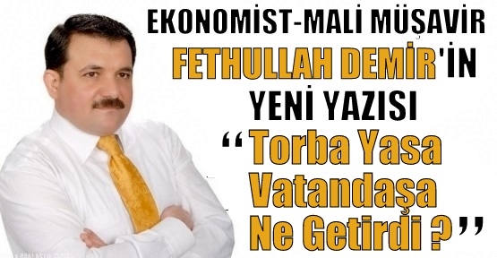 Torba Yasa Vatandaşa Ne Getirdi?