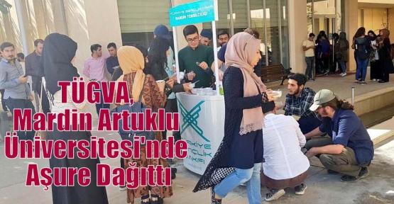 TÜGVA, Mardin Artuklu Üniversitesi'nde Aşure Dağıttı