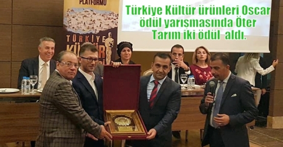 Türkiye Kültür ürünleri Oscar ödül yarışmasında Öter Tarım iki ödül  aldı.