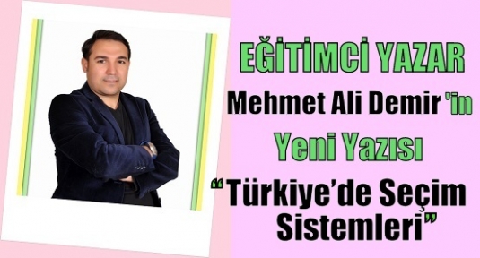 Türkiye’de Seçim Sistemleri