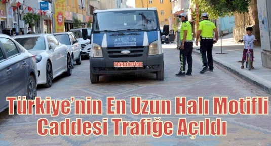 Türkiye’nin En Uzun Halı Motifli Caddesi Trafiğe Açıldı