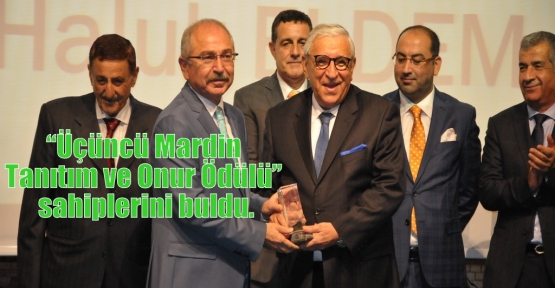 “Üçüncü Mardin Tanıtım ve Onur Ödülü” sahiplerini buldu.