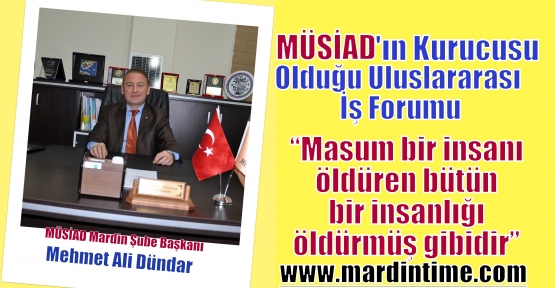 Uluslararası İş Forumu’ndan Ortak Deklarasyon