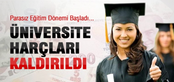 Üniversite Harçları Kalktı