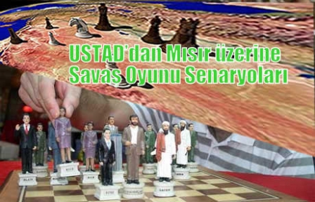 USTAD’dan Mısır üzerine Savaş Oyunu Senaryoları 