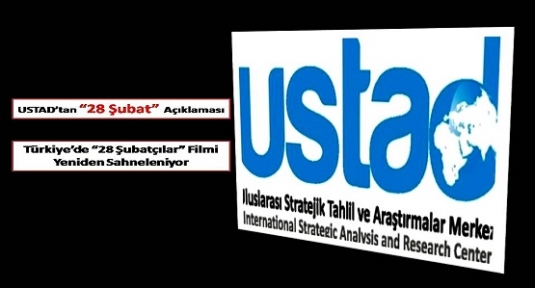 USTAD’tan 28 Şubat Açıklaması  