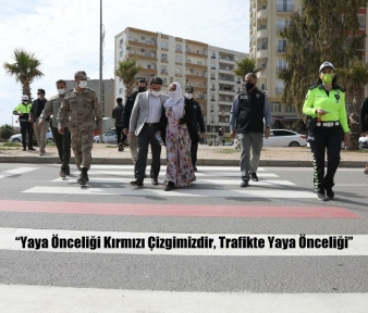 “Yaya Önceliği Kırmızı Çizgimizdir, Trafikte Yaya Önceliği”