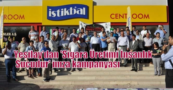 Yeşilay’dan 'Sigara Üretimi İnsanlık Suçudur' imza kampanyası   