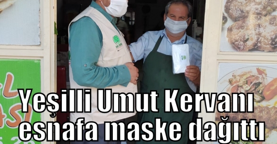 Yeşilli Umut Kervanı esnafa maske dağıttı