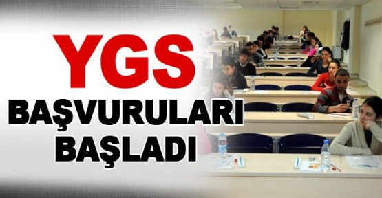 YGS'ye başvurular başladı