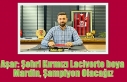 Aşar: Şehri Kır­mı­zı La­ci­ver­te boya...