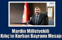 Mardin Milletvekili Kılıç’ın Kurban Bayramı...