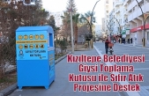 Kızıltepe Belediyesi Giysi Toplama Kutusu ile Sıfır Atık Projesine Destek