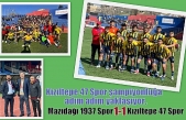 Kızıltepe 47 Spor şampiyonluğa adım adım yaklaşıyor