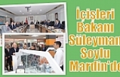İçişleri Bakanı Süleyman Soylu Mardin'de