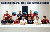 Mardin 1969 Spor’da Toplu İmza Töreni Gerçekleşti
