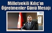 Milletvekili Kılıç’ın Öğretmenler Günü Mesajı