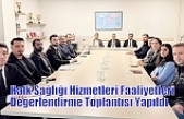 Halk Sağlığı Hizmetleri Faaliyetleri Değerlendirme Toplantısı Yapıldı