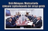 Vali Akkoyun, Muhtarlarla istişare toplantısında bir araya geldi