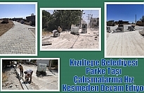 Kızıltepe Belediyesi Parke Taşı Çalışmalarına Hız Kesmeden Devam Ediyor