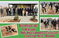 Kızıltepe'de 11 Kasım Milli Ağaçlandırma Günü'nde Geleceğe Nefes Olundu