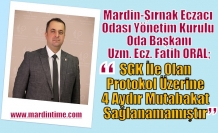 ORAL :"SGK İle Olan Protokol Üzerine 4 Aydır Mutabakat Sağlanamamıştır "