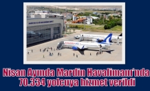 Nisan Ayında Mardin Havalimanı’nda 70.334 yolcuya hizmet verildi