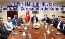 Ak Parti Mardin Heyeti Ankara’da Görüşmelerde Bulundu