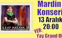 İlkay Akkaya Mardin’de konser verecek 