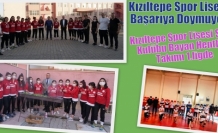 Kızıltepe Spor Lisesi Başarıya Doymuyor.