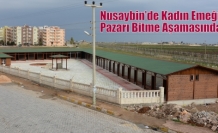 Nusaybin’de Kadın Emeği Pazarı Bitme Aşamasında