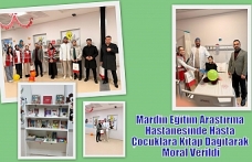 Mardin Eğitim Araştırma Hastanesinde Hasta Çocuklara Kitap Dağıtarak Moral Verildi