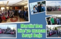 Mardin’den Rize’ye uzanan Sevgi Bağı!