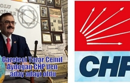 Gazeteci Yazar Cemil Aydoğan CHP’den aday adayı...