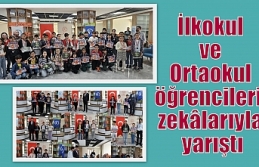 İlkokul ve Ortaokul öğrencileri zekâlarıyla yarıştı