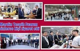 Mardin Tespih Fuarını binlerce kişi ziyaret etti