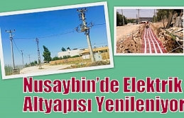 Nusaybin’de Elektrik Altyapısı Yenileniyor